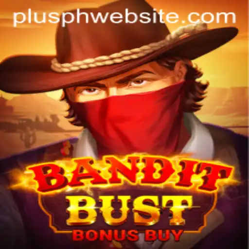 BanditBustBonusBuy: A Thrilling New Gaming Experience on Plusph Website