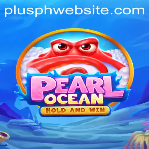 PearlOcean: Dive into the Mystical Underwater Adventure on Plusph